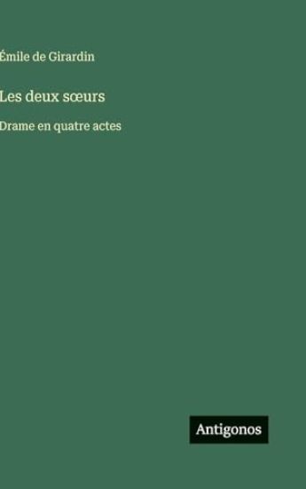Girardin, É: Deux s¿urs