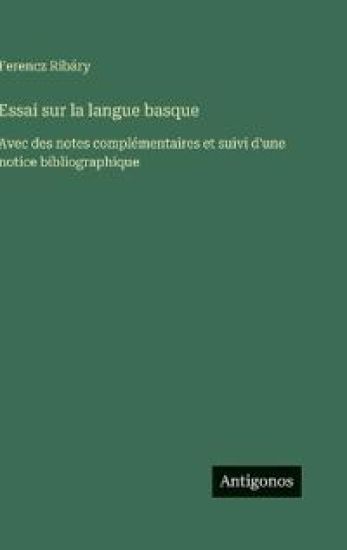 Ribáry, F: Essai sur la langue basque