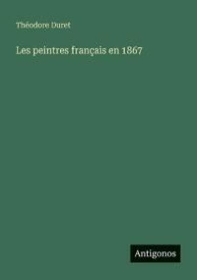 Les peintres français en 1867