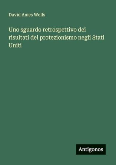 Uno sguardo retrospettivo dei risultati del protezionismo negli Stati Uniti