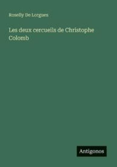Les deux cercueils de Christophe Colomb