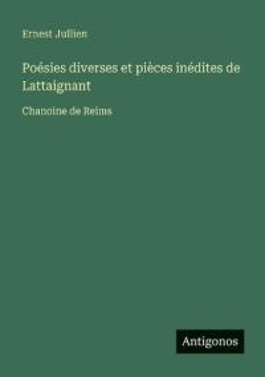 Poésies diverses et pièces inédites de Lattaignant