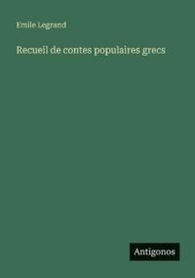 Recueil de contes populaires grecs
