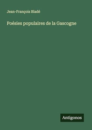 Poésies populaires de la Gascogne