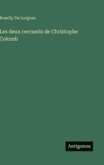 Les deux cercueils de Christophe Colomb