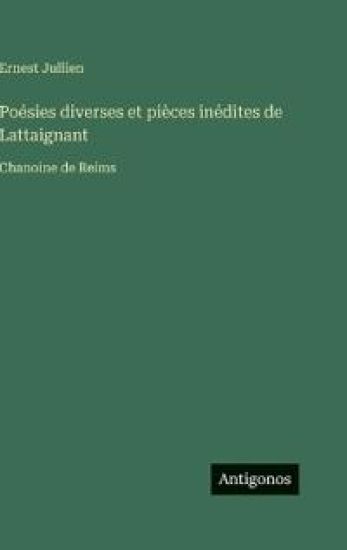 Poésies diverses et pièces inédites de Lattaignant