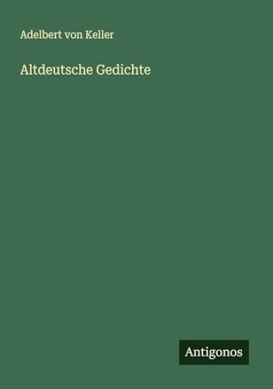 Altdeutsche Gedichte