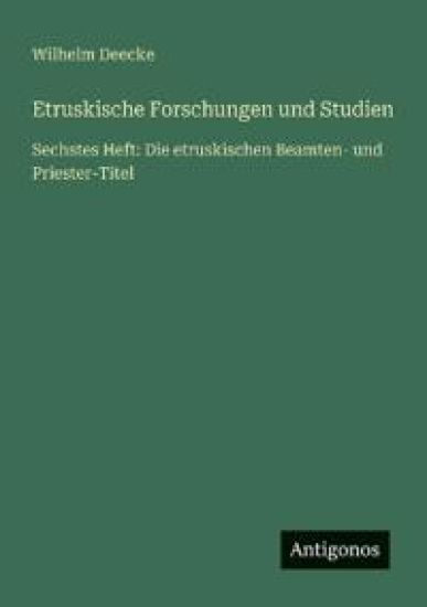 Etruskische Forschungen und Studien