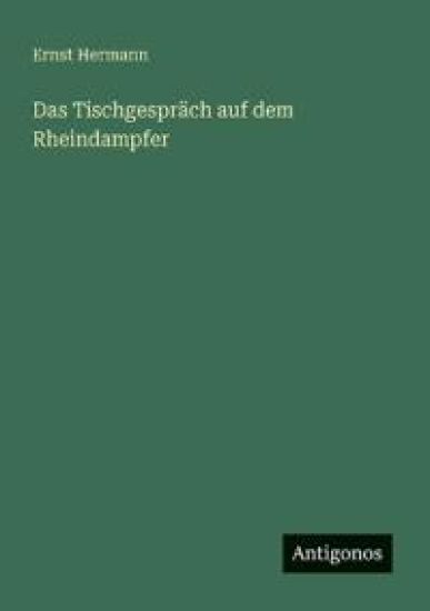 Das Tischgespräch auf dem Rheindampfer