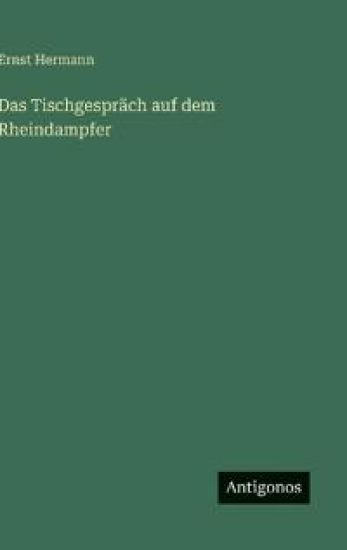 Das Tischgespräch auf dem Rheindampfer