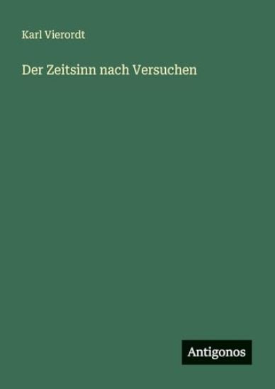Der Zeitsinn nach Versuchen