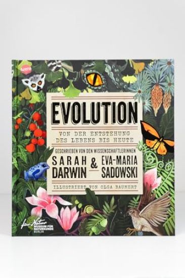 EVOLUTION. Von der Entstehung des Lebens bis heute