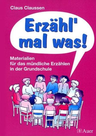 Erzähl mal was!