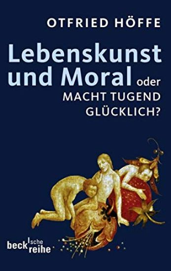 Lebenskunst und Moral