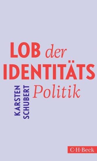 Lob der Identitätspolitik