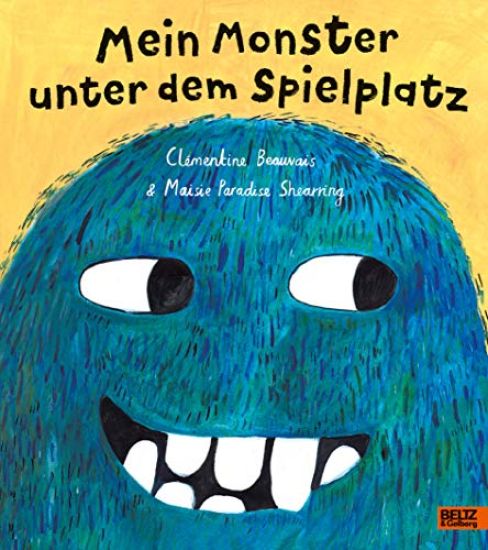 Beauvais, C: Mein Monster unter dem Spielplatz