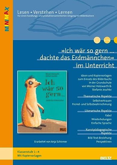 'Ich wär so gern... dachte das Erdmännchen' im Unterricht