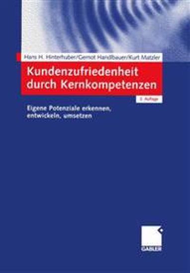 Kundenzufriedenheit durch Kernkompetenzen