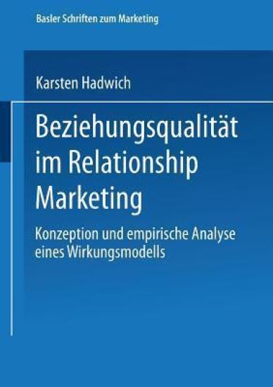 Beziehungsqualität im Relationship Marketing