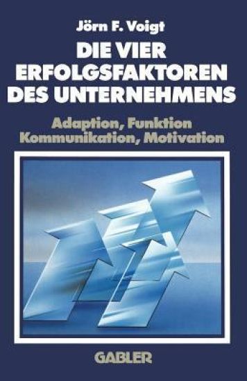 Die Vier Erfolgsfaktoren Des Unternehmens
