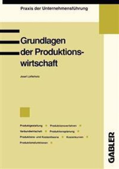 Grundlagen der Produktionswirtschaft