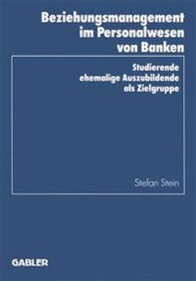 Beziehungsmanagement im Personalwesen von Banken