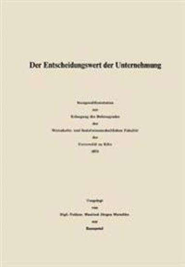 Der Entscheidungswert der Unternehmung