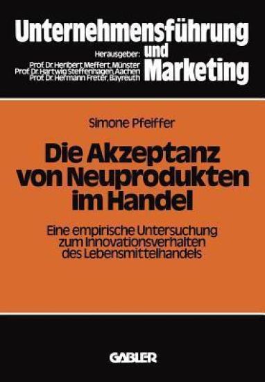 Die Akzeptanz von Neuprodukten im Handel
