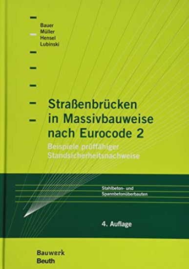 Straßenbrücken in Massivbauweise nach Eurocode 2