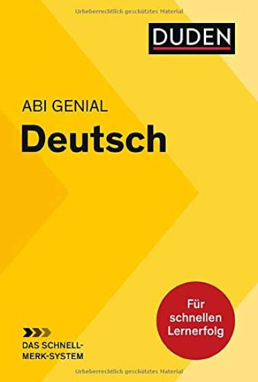 Abi genial Deutsch: Das Schnell-Merk-System