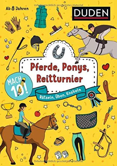 Mach 10! Pferde, Ponys, Reitturnier - Ab 8 Jahren