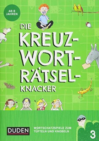 Die Kreuzworträtselknacker - ab 8 Jahren (Band 3)