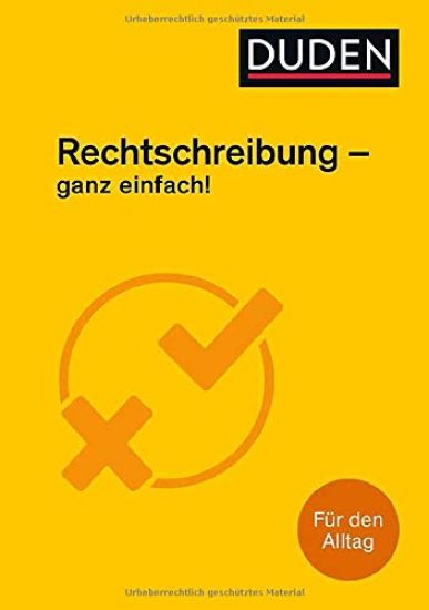 Rechtschreibung - Ganz einfach!