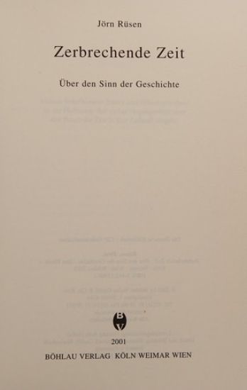 Zerbrechende Zeit: Uber Den Sinn Der Geschichte