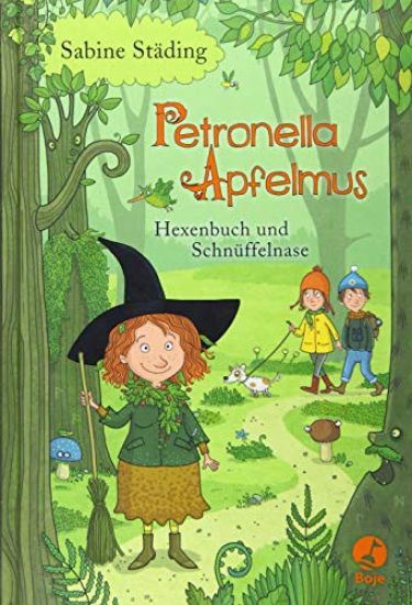 Petronella Apfelmus 05. Hexenbuch und Schnüffelnase