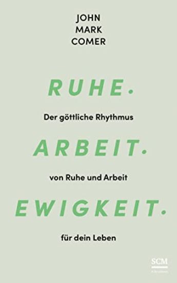 Ruhe. Arbeit. Ewigkeit.