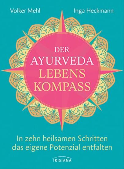Der Ayurveda-Lebenskompass