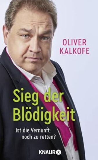 Sieg der Blödigkeit