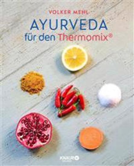 Ayurveda für den Thermomix®