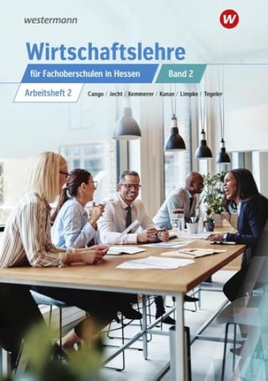 Wirtschaftslehre für Fachoberschulen 2. Arbeitsheft. Hessen
