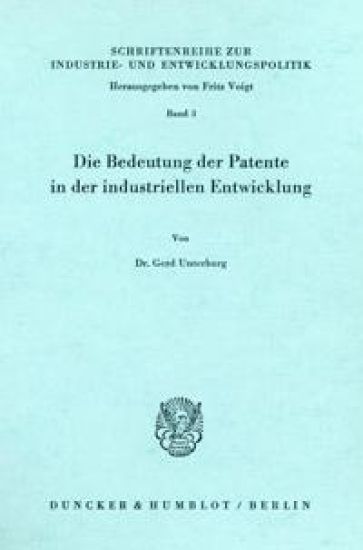 Die Bedeutung Der Patente in Der Industriellen Entwicklung