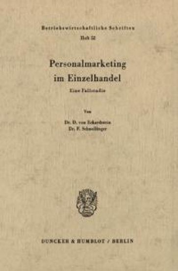 Personalmarketing Im Einzelhandel: Eine Fallstudie