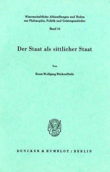 Der Staat ALS Sittlicher Staat