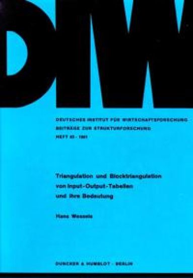 Triangulation und Blocktriangulation von Input-Output-Tabellen und ihre Bedeutung.