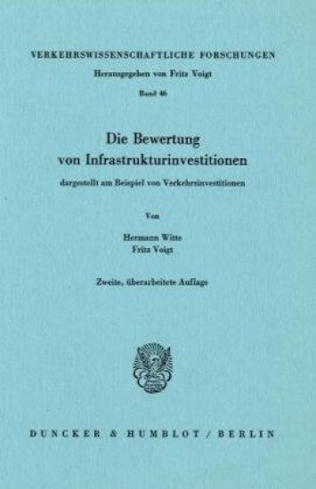 Die Bewertung Von Infrastrukturinvestitionen: Dargestellt Am Beispiel Von Verkehrsinvestitionen