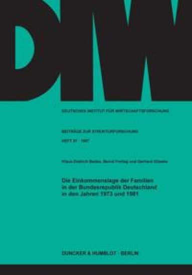 Die Einkommenslage Der Familien in Der Bundesrepublik Deutschland in Den Jahren 1973 Und 1981