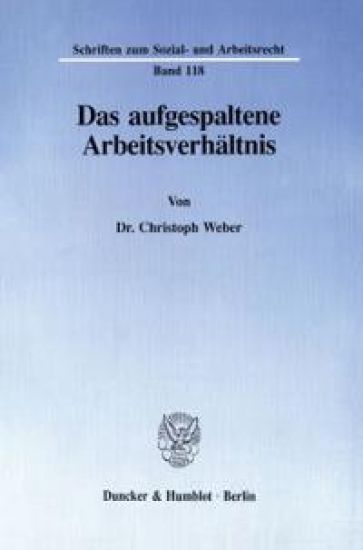 Das Aufgespaltene Arbeitsverhaltnis