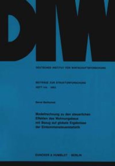 Modellrechnung Zu Den Steuerlichen Effekten Des Wohnungsbaus Mit Bezug Auf Globale Ergebnisse Der Einkommensteuerstatistik