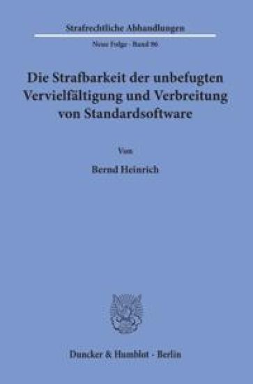 Die Strafbarkeit Der Unbefugten Vervielfaltigung Und Verbreitung Von Standardsoftware