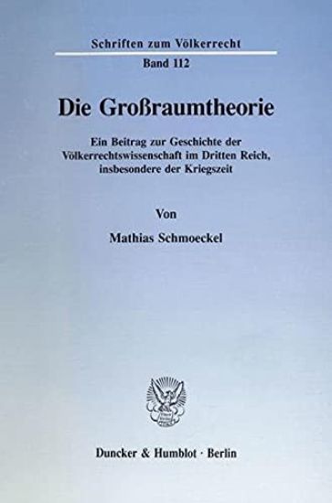 Die Großraumtheorie.
